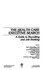 The Health Care Executive Search: a Guide to Recruiting and Job Seeking