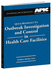 Quick Reference to Outbreak Investigation and Control in Health Care Facilities: .
