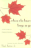 Where the Heart Longs to Go: a New Image for Pastoral Ministry