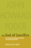 The End of Sacrifice: the Capital Punishment Writings of John Howard Yoder