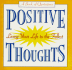 Positive Thoughts: Living Your Life to the Fullest (Quote a Page)
