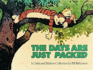 The Days Are Just Packed: a Calvin and Hobbes Collection