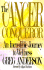 The Cancer Conqueror: an Incredible Journey to Wellness
