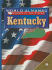 Kentucky: the Bluegrass State (World Almanac Library of the States)