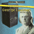 George Eastman and the Camera (Inventors and Their Discoveries)