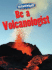 Be a Volcanologist (Scienceworks! )