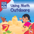 Using Math Outdoors (Getting Started With Math)