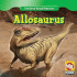 Allosaurus (Let's Read About Dinosaurs)