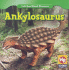 Ankylosaurus (Let's Read About Dinosaurs)