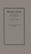 School Acres, an Adventure in Rural Education