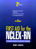 First Aid for the Nclex-Rn: Computerized Adaptive Testing (Book With Diskette)