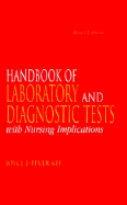 Handbook of Laboratory and Diagnostic Tests With Nursing Applications