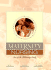 Maternity Nursing-Care of the Childbearing Family