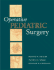 Operative Pediatric Surgery