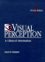 Visual Perception: a Clinical Orientation