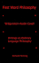 First Word Philosophy: Wittgenstein-Austin-Cavell, Writings on Ordinary Language Philosophy