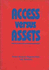 Access Versus Assets (Frontiers of Access to Library Materials)