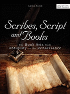Scribes, Script, and Books (Ala Classics)