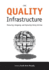 The Quality Infrastructure: Measuring, Analyzing, and Improving Library Services