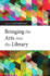 Bringing the Arts Into the Library