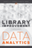 Library Improvement Through Data Analytics