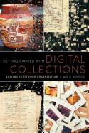 Getting Started With Digital Collections