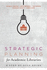 Strategic Planning for Academic Libraries