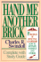 Hand Me Another Brick/Complete With Study Guide