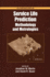Service Life Prediction: Methodology and Metrologies (Acs Symposium Series)