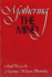Mothering the Mind: Twelve Studies of Writers and Their Silent Partners