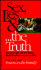 Sex, Lies & the Truth: a Message From Focus on the Family