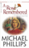 A Rose Remembered (the Secret of the Rose 2)