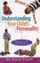 Understanding Your Child's Personality: Discover Your Child's Unique Personality Type