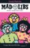 Goofy Mad Libs: World's Greatest Party Game