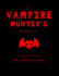 The Vampire Hunter's Handbook (Field Guides to Paranormal)