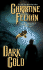 Dark Gold: a Carpathian Novel ('Dark' Carpathian Series)