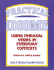 Practical Idioms: Using Phrasal Verbs in Everyday Contexts