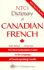 NTC's Dictionary of Canadian French