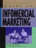 The Complete Guide to Infomercial Marketing