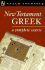 Teach Yourself New Testament Greek Complete Course