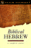 Teach Yourself Biblical Hebrew Complete Course