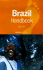 Brazil Handbook (Footprint Handbooks Series)