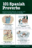 101 Spanish Proverbs