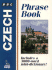 Czech Phrase Book: Includes a 3000-Word Mini-Dictionary (Bbc Phrase Book Series)