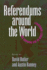 Referendums Around the World:: The Growing Use of Direct Democracy