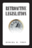Retroactive Legislation