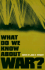 What Do We Know About War?
