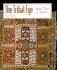 The Tribal Eye: Antique Kilims of Anatolia