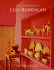 The Life and Work of Luis Barragan