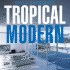 Tropical Modern